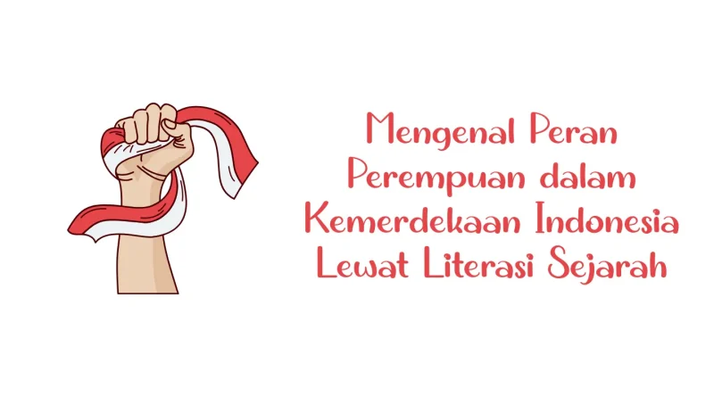 Peran Perempuan dalam Kemerdekaan