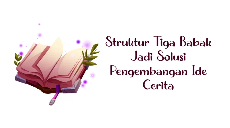 apa itu struktur tiga babak