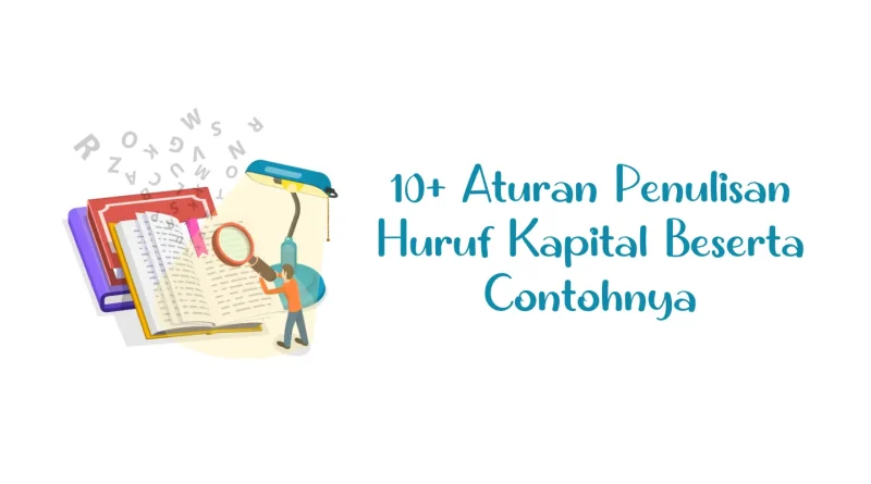 apa saja aturan dalam penggunaan huruf kapital?