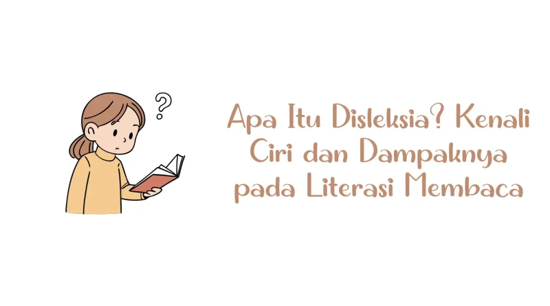 Apa itu disleksia