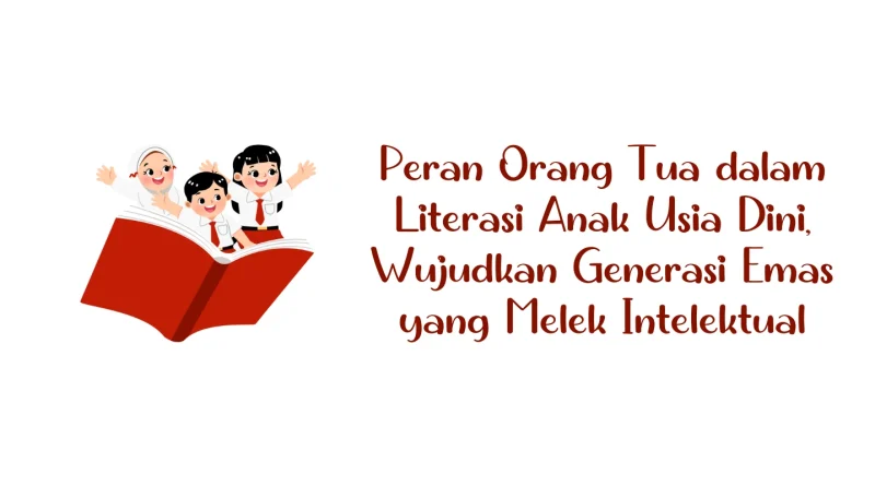 Keterampilan literasi anak usia dini