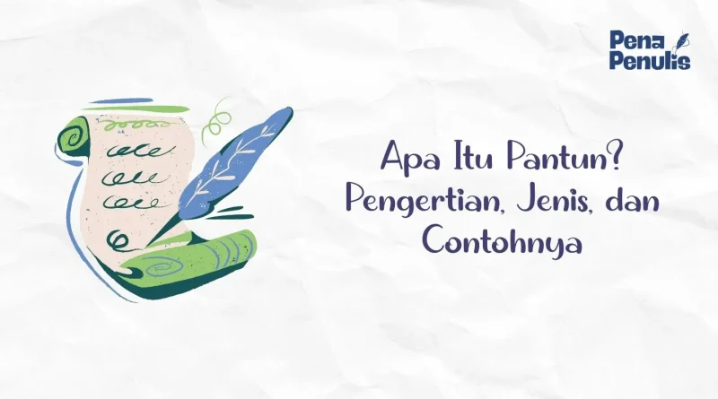 Apa Itu Pantun