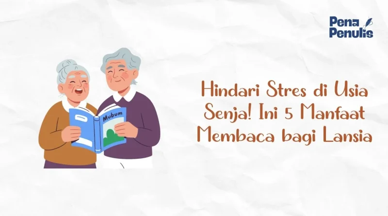 manfaat membaca untuk lansia