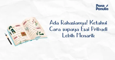 Tips Menulis Esai Pribadi