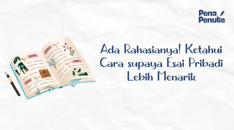Tips Menulis Esai Pribadi