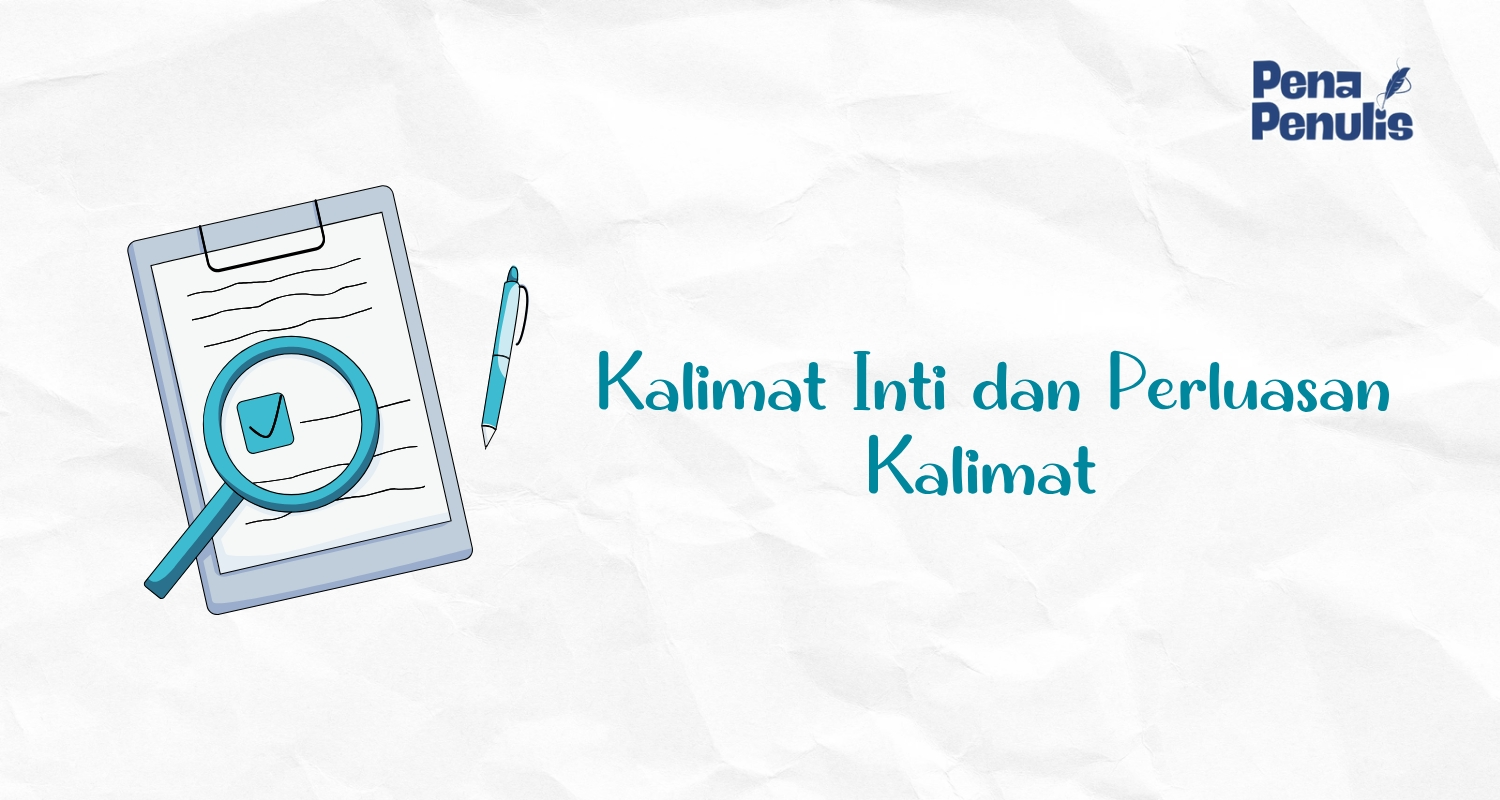 Kalimat inti dan perluasan kalimat