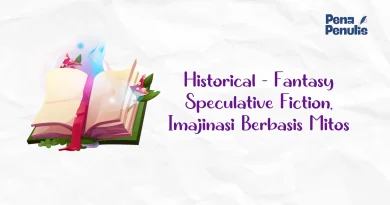 tips menulis Fantasy Speculative Fiction