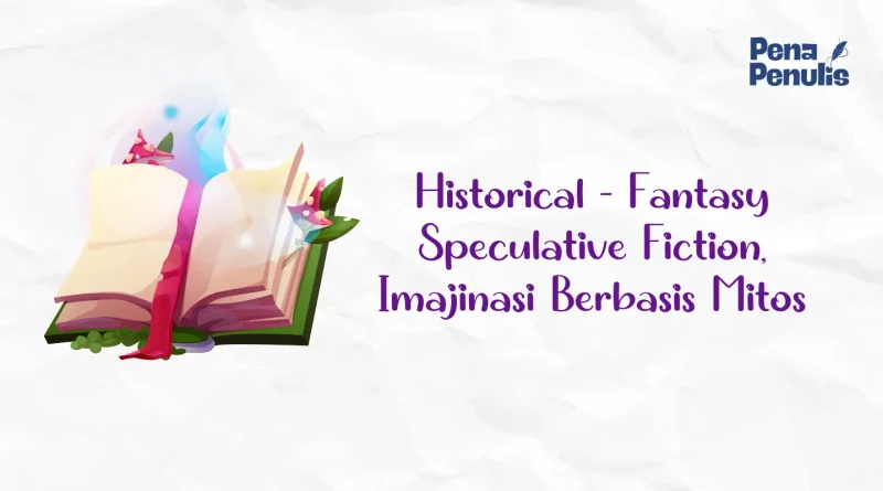 tips menulis Fantasy Speculative Fiction