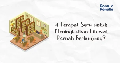 Tempat untuk Meningkatkan Literasi